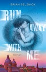 Run Away With Me - Brian Selznick - 9783038802488