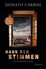 Haus der Stimmen - Donato Carrisi - 9783038820406