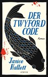 Der Twyford-Code - Janice Hallett - 9783038820475