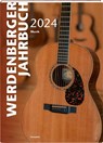 Werdenberger Jahrbuch 2024 - Historischer Verein Werdenberg ; Manuela Mezzetta ; René Oehler - 9783038950684