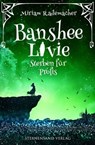 Banshee Livie (Band 3): Sterben für Profis - Miriam Rademacher - 9783038960034