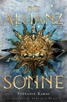 Die Allianz der Sonne (Band 2) - Stefanie Karau - 9783038962694