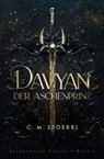 Davyan (Band 1): Der Aschenprinz - C. M. Spoerri - 9783038962809