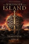 Die Wikinger von Island: Verratene Treue - Smilla Johansson - 9783038962823
