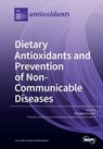 Dietary Antioxidants and Prevention of Non-Communicable Diseases - GIUSEPPE GROSSO - 9783038972266