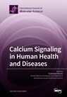 Calcium Signaling in Human Health and Diseases -  - 9783038975373