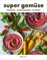 super gemüse - Emily Ezekiel - 9783039021253