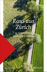 Raus aus Zürich - Marco Volken - 9783039021345