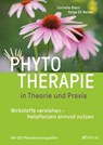 Phytotherapie in Theorie und Praxis - Cornelia Stern ; Helga Ell-Beiser - 9783039021451
