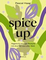 spice up - Pascal Haag - 9783039022588
