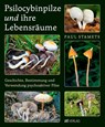Psilocybinpilze und ihre Lebensräume - Paul Stamets - 9783039022953