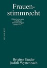 Frauenstimmrecht - Brigitte Studer ; Judith Wyttenbach - 9783039195404