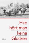 Hier hört man keine Glocken - Peter Michael-Caflisch - 9783039197484
