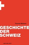 Geschichte der Schweiz - Thomas Maissen - 9783039198085