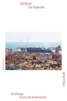 Genua - La Superba - Prisca Roth - 9783039199860