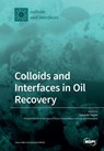 Colloids and Interfaces in Oil Recovery - SPENCER TAYLOR - 9783039211067