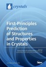 First-Principles Prediction of Structures and Properties in Crystals - ANDREAS HERMANN - 9783039216703