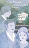Die Bargada - Aline Valangin - 9783039260478