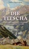Die Titscha - Odilo Abgottspon - 9783039261086