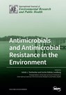 Antimicrobials and Antimicrobial Resistance in the Environment - Ashok J Tamhankar ; Cecilia Stalsby Lundborg - 9783039280308
