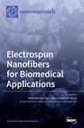 Electrospun Nanofibers for Biomedical Applications - Albino Martins - 9783039287741