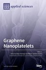 Graphene Nanoplatelets - Silvia González Prolongo - 9783039287949