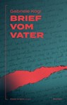 Brief vom Vater - Gabriele Kögl - 9783039300525