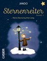 Sternenreiter - Kleine Sterne leuchten ewig (Band 1) - Jando - 9783039330577