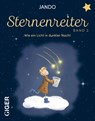 Sternenreiter - Wie ein Licht in dunkler Nacht (Band 2) - Jando - 9783039330584