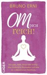 OM DICH Reich! - Erni Bruno - 9783039330829