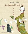 Sadakos Kraniche - Judith Loske - 9783039343768
