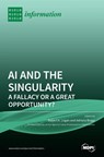 AI and the Singularity - ROBERT K. LOGAN - 9783039364831