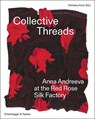 Collective Threads - Christina Kiaer - 9783039422494