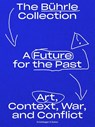 A Future for the Past - Kunsthaus Zurich - 9783039423163