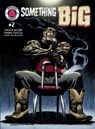 Something Big #2 - Chuck Dixon - 9783039440320