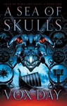 A Sea of Skulls - Vox Day - 9783039440344