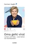 Oma geht viral - Carmen Goglin - 9783039510245