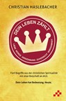 Dein Leben zählt - Christian Haslebacher - 9783039650101