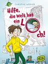 Hilfe, die Welt hat ein Loch! - Christine Werner - 9783039670147