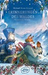 Erinnerungen des Waldes (Band 3) - Mickaël Brun-Arnaud - 9783039670369