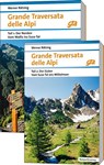 Grande Traversata delle Alpi Nord und Süd. Paket - Werner Bätzing - 9783039730292