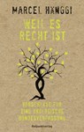 Weil es Recht ist - Marcel Hänggi - 9783039730483