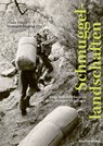Schmuggellandschaften - Franz Ebner ; Dominik Siegrist - 9783039730896