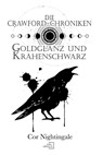 Goldglanz und Krähenschwarz - Cor Nightingale - 9783039770441