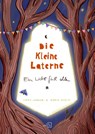 Die kleine Laterne - Linda Lengler - 9783039770663