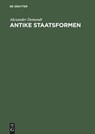 Antike Staatsformen - Alexander Demandt - 9783050025414