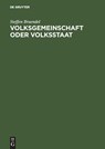Volksgemeinschaft Oder Volksstaat - Steffen Bruendel - 9783050037455