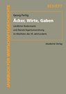 Acker, Wirte, Gaben - Georg Fertig - 9783050043784
