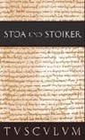Stoa und Stoiker - Rainer Nickel - 9783050054803