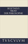Trost der Philosophie / Consolatio philosophiae - Boethius - 9783050055480